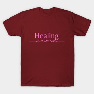 Healing is a journey mental health therapy T-Shirt